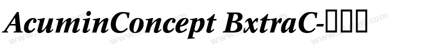 AcuminConcept BxtraC字体转换